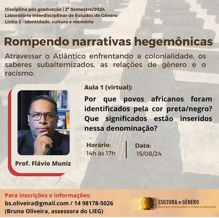 Rompendo as narrativas hegemônicas: atravessar o Atlântico enfrentando a colonialidade, os saberes subalternizados, as relações de gênero e o racismo
